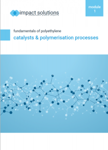 module 1 - catalysts & polymerisation processes